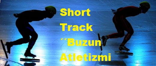 Short Track ´´Buzun Atletizmi´´